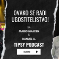 Tipsy podcast vodi vas u tajne svijeta gastronomije i ugostiteljstva